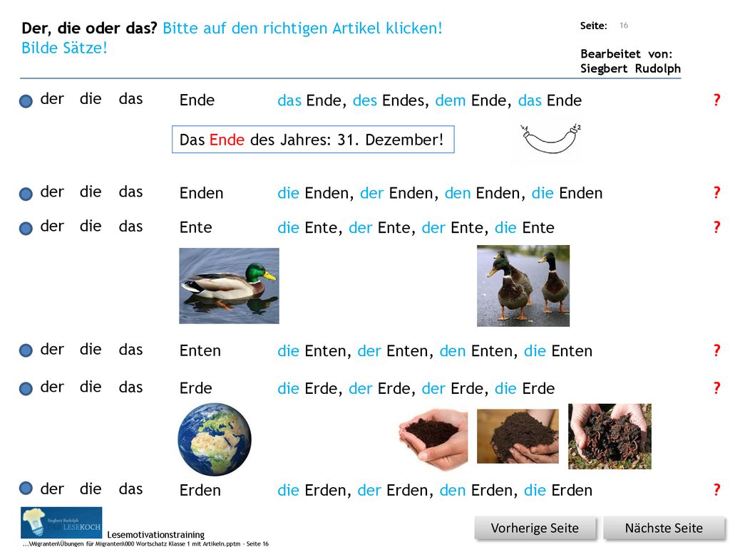 Der, die oder das Bitte auf den richtigen Artikel klicken!