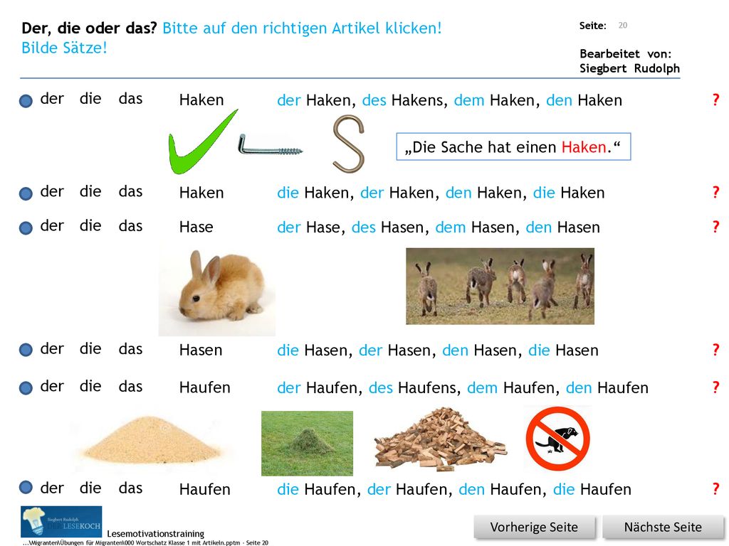 Der, die oder das Bitte auf den richtigen Artikel klicken!