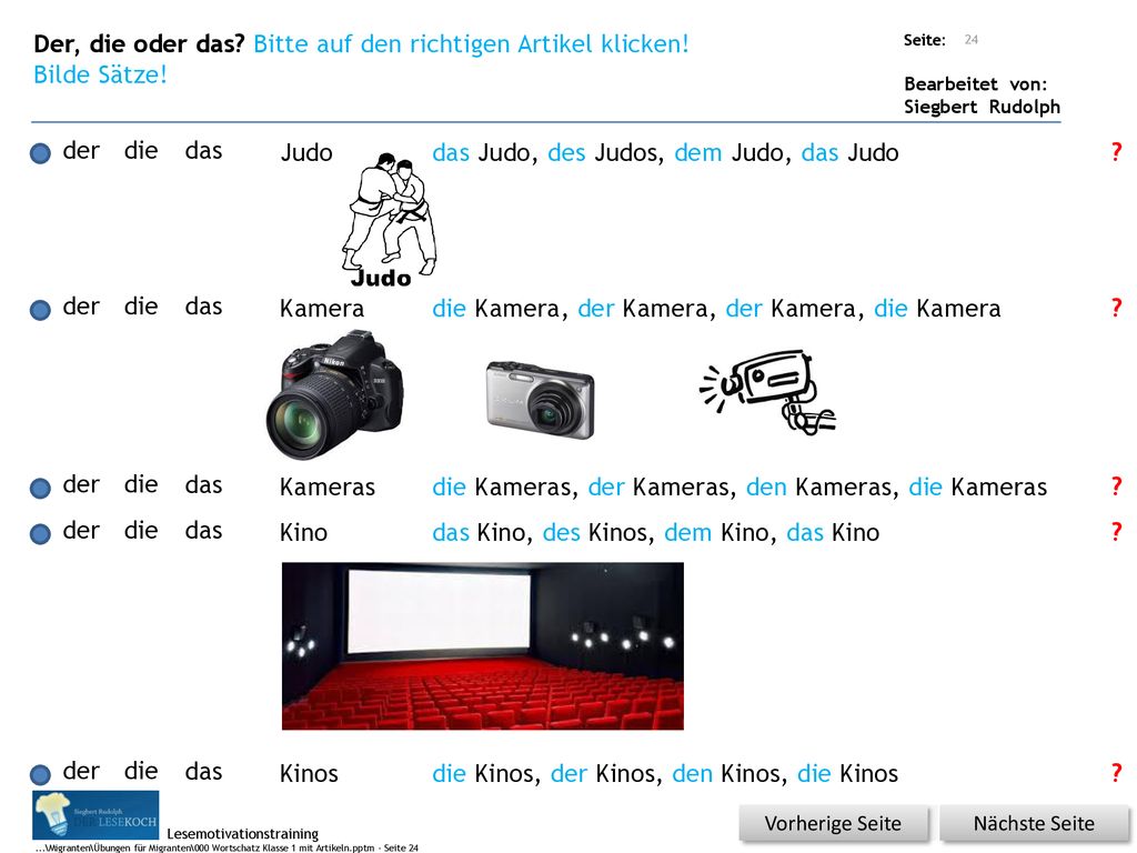 Der, die oder das Bitte auf den richtigen Artikel klicken!