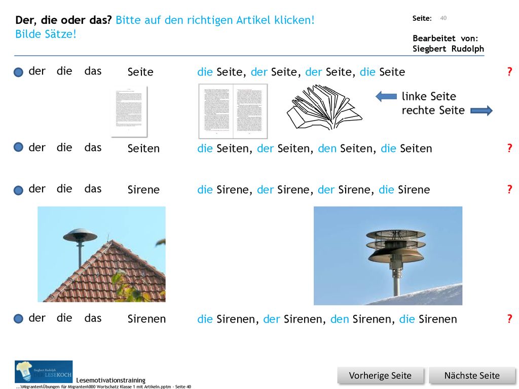 Der, die oder das Bitte auf den richtigen Artikel klicken!