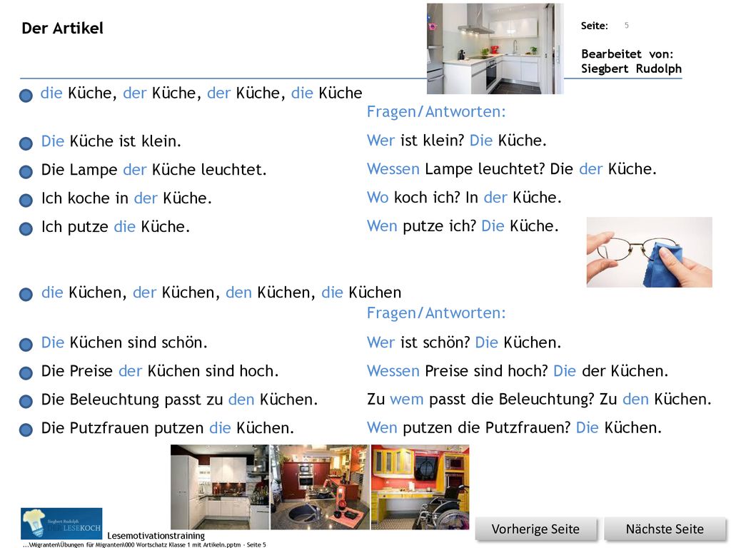die Küche, der Küche, der Küche, die Küche Fragen/Antworten: