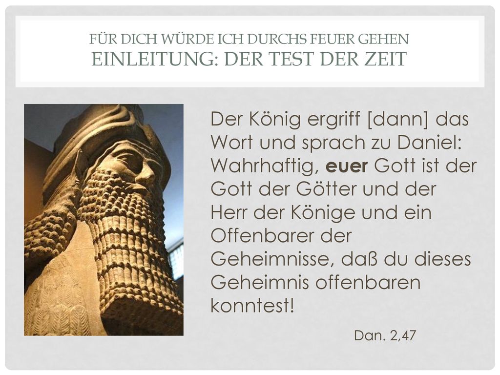 Für dich würde ich durchs Feuer gehen Einleitung: Der test der Zeit
