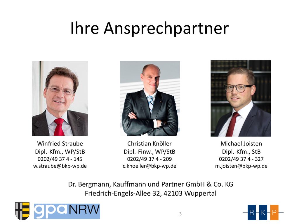 Ihre Ansprechpartner Dr. Bergmann, Kauffmann und Partner GmbH & Co. KG