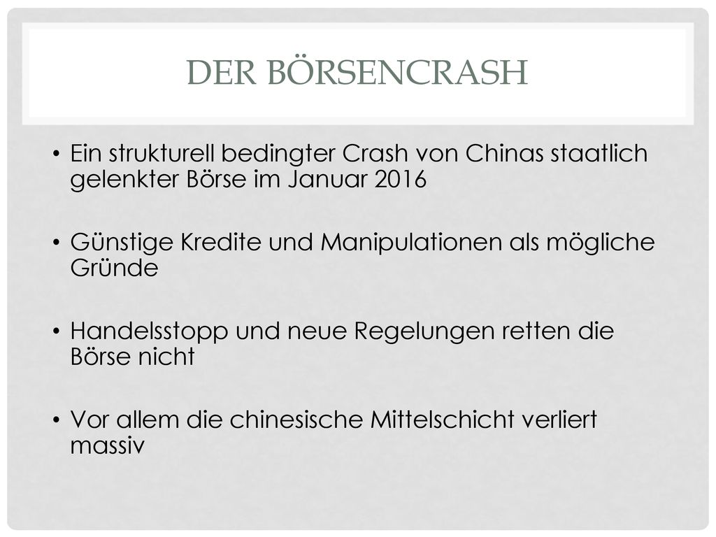 Der Börsencrash Ein strukturell bedingter Crash von Chinas staatlich gelenkter Börse im Januar
