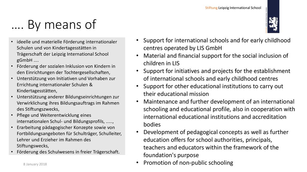 …. By means of Support for international schools and for early childhood centres operated by LIS GmbH.