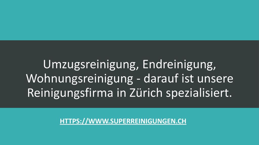 Umzugsreinigung, Endreinigung, Wohnungsreinigung - darauf ist unsere Reinigungsfirma in Zürich spezialisiert.