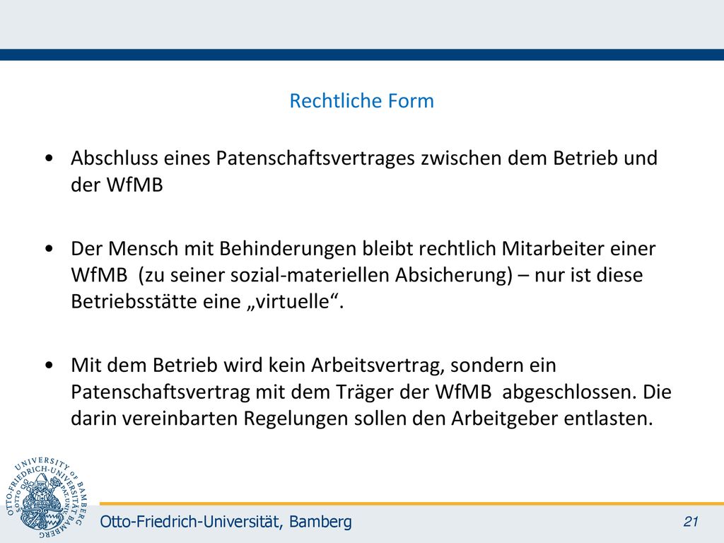 Rechtliche Form Abschluss eines Patenschaftsvertrages zwischen dem Betrieb und der WfMB.