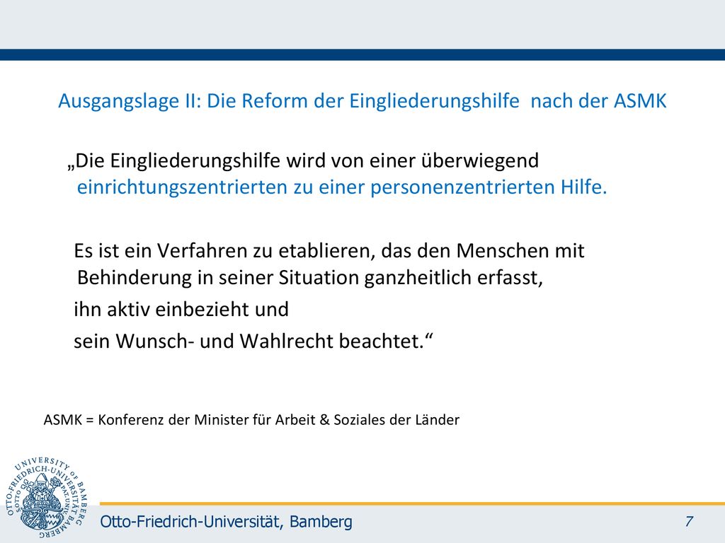 Ausgangslage II: Die Reform der Eingliederungshilfe nach der ASMK