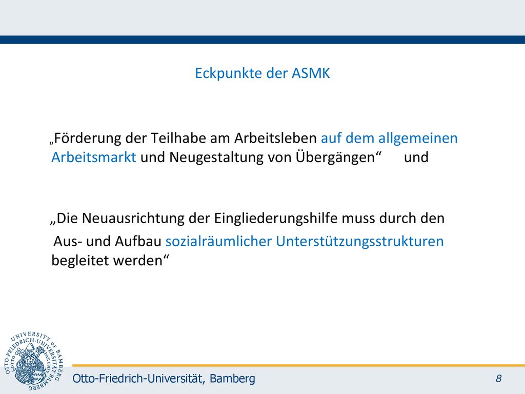 Eckpunkte der ASMK „Förderung der Teilhabe am Arbeitsleben auf dem allgemeinen Arbeitsmarkt und Neugestaltung von Übergängen und.