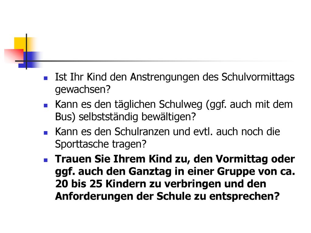 Ist Ihr Kind den Anstrengungen des Schulvormittags gewachsen