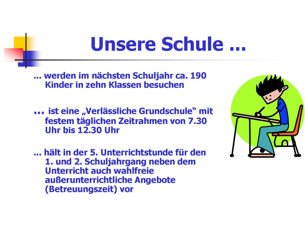 Unsere Schule werden im nächsten Schuljahr ca. 190 Kinder in zehn Klassen besuchen.