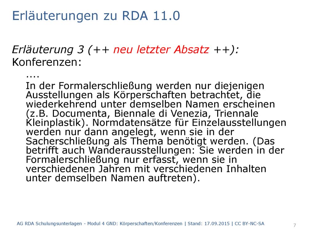 Erläuterungen zu RDA 11.0 Erläuterung 3 (++ neu letzter Absatz ++):
