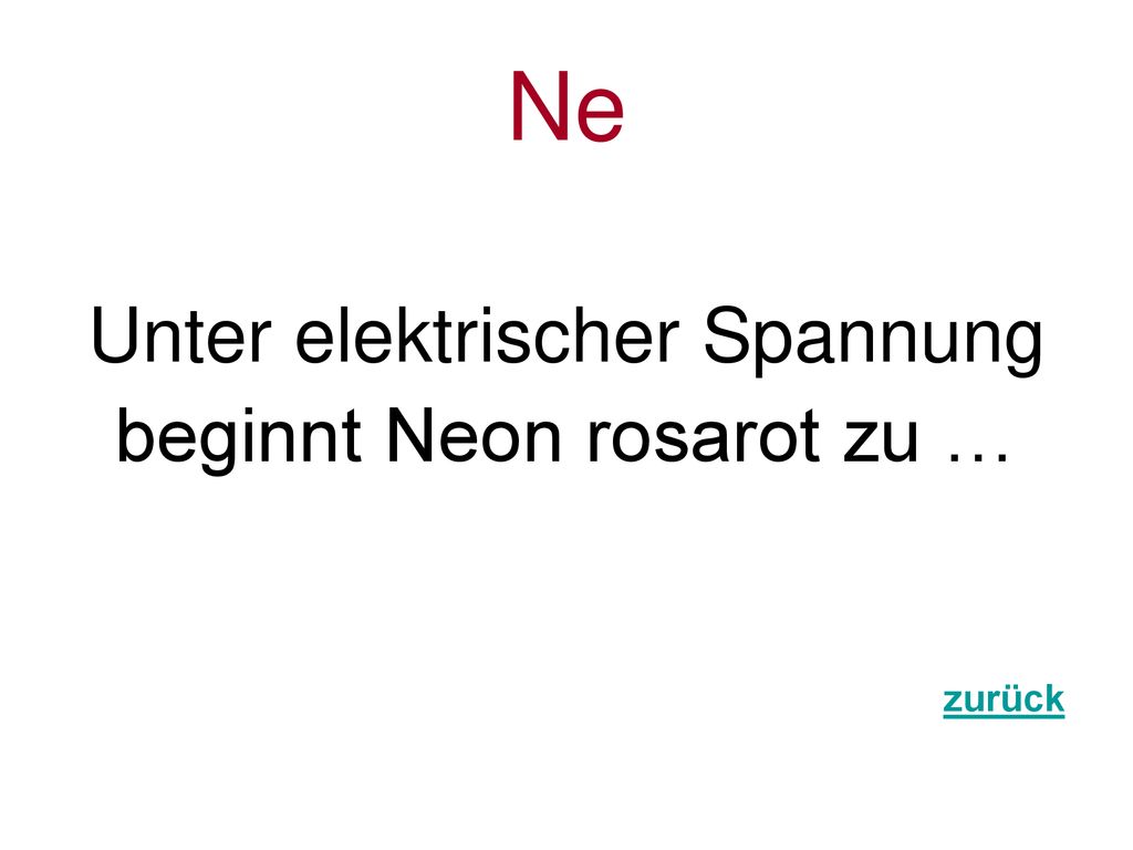 Ne Unter elektrischer Spannung beginnt Neon rosarot zu … zurück