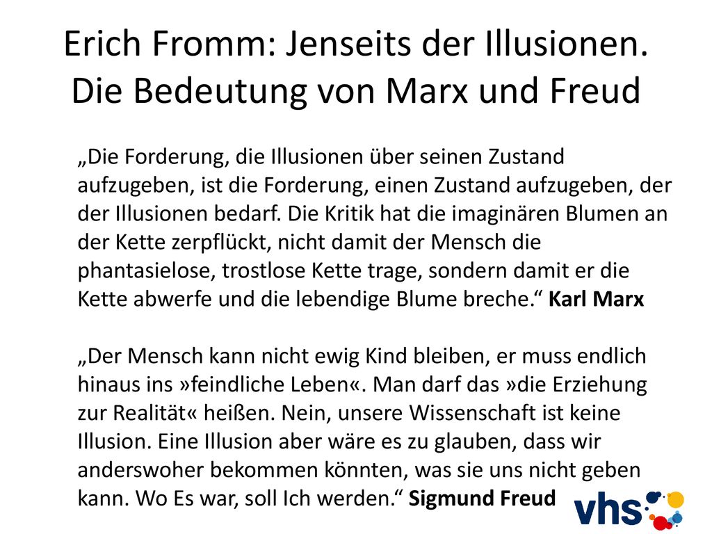 Erich Fromm: Jenseits der Illusionen. Die Bedeutung von Marx und Freud