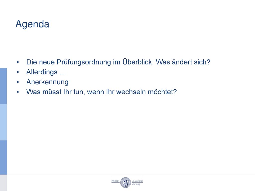 Agenda Die neue Prüfungsordnung im Überblick: Was ändert sich