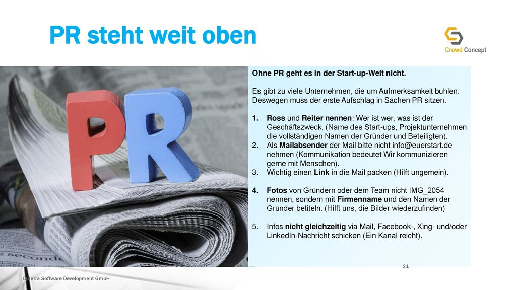 PR steht weit oben Ohne PR geht es in der Start-up-Welt nicht.