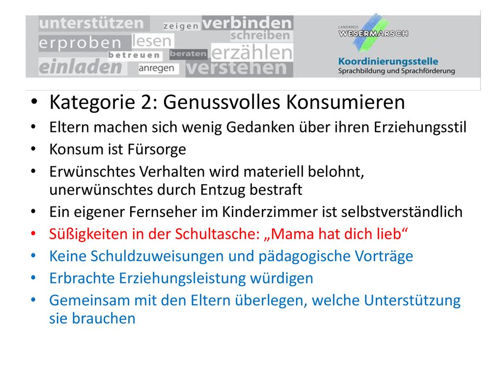 Kategorie 2: Genussvolles Konsumieren