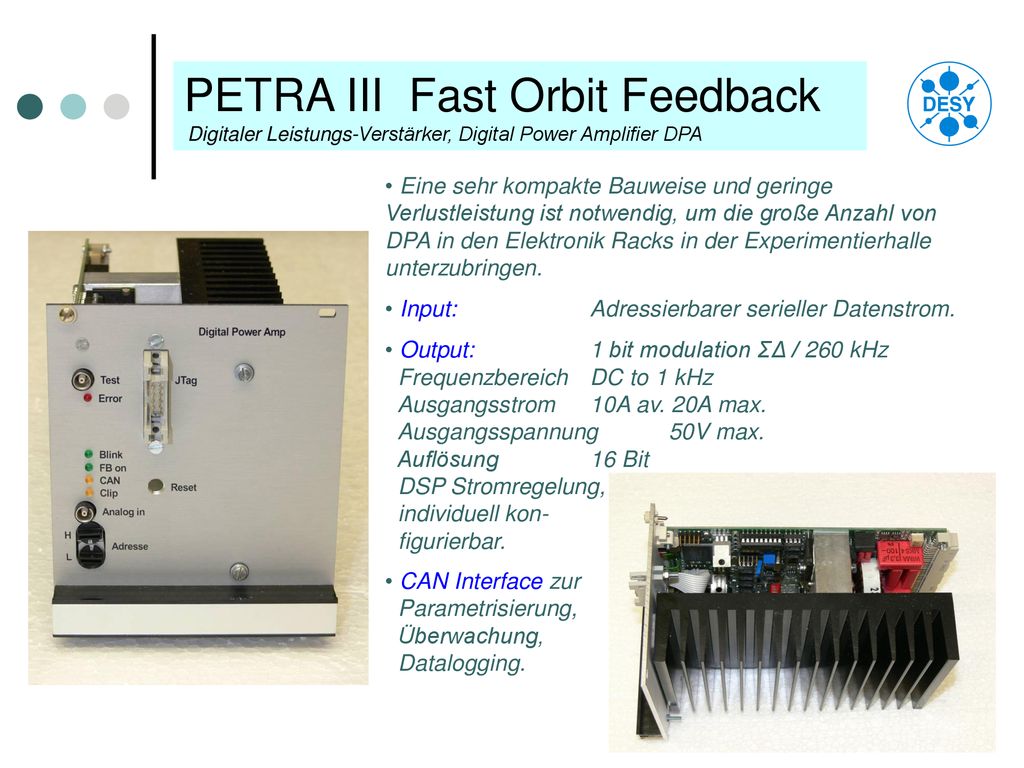 PETRA III WP PETRA III Fast Orbit Feedback Digitaler Leistungs-Verstärker, Digital Power Amplifier DPA.