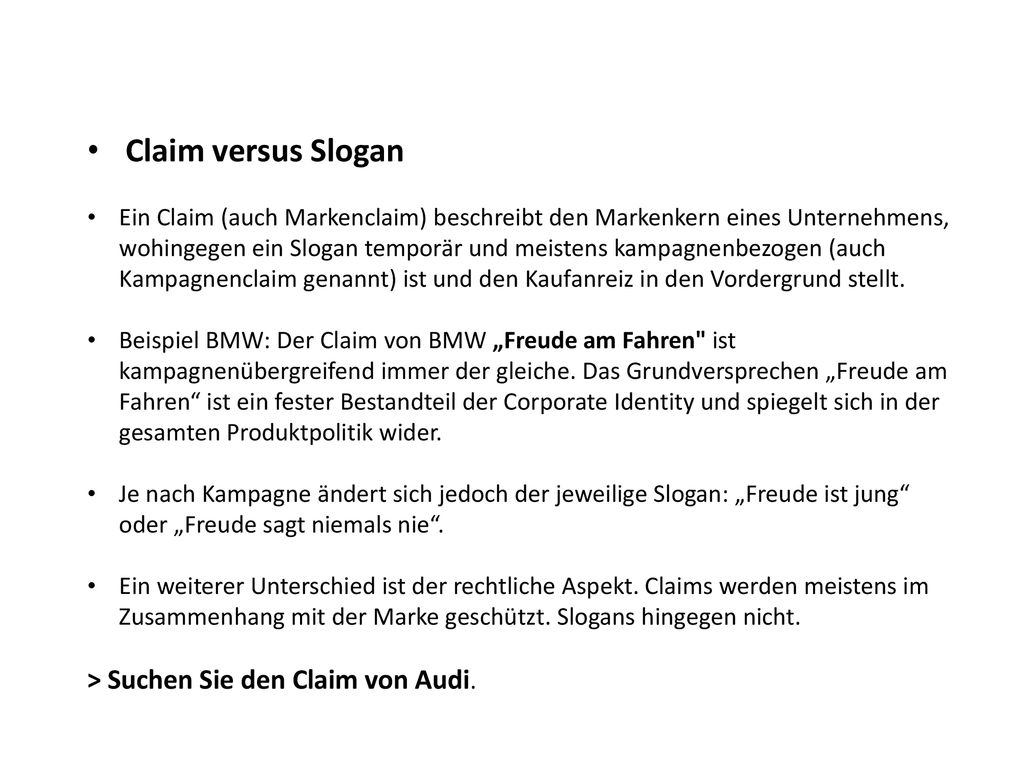 Claim versus Slogan > Suchen Sie den Claim von Audi.