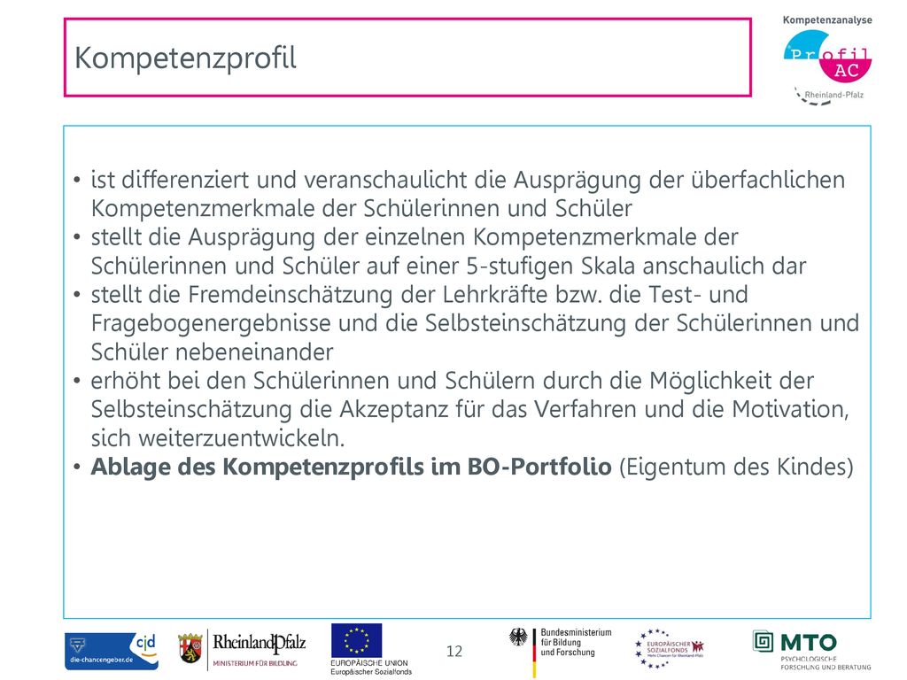 Kompetenzprofil ist differenziert und veranschaulicht die Ausprägung der überfachlichen Kompetenzmerkmale der Schülerinnen und Schüler.