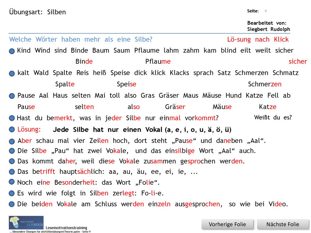 Welche Wörter haben mehr als eine Silbe Lö-sung nach Klick
