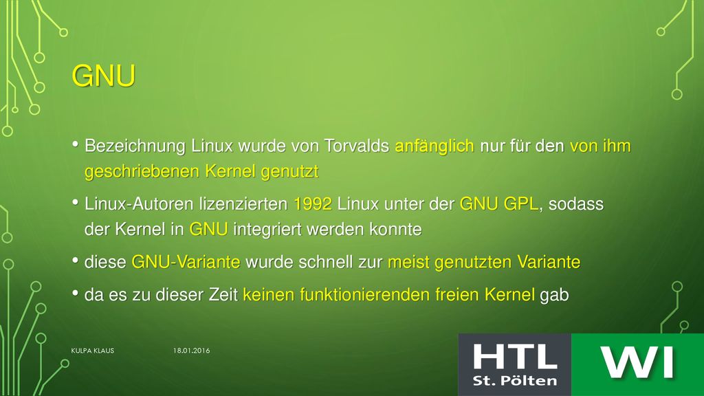 GNU Bezeichnung Linux wurde von Torvalds anfänglich nur für den von ihm geschriebenen Kernel genutzt.