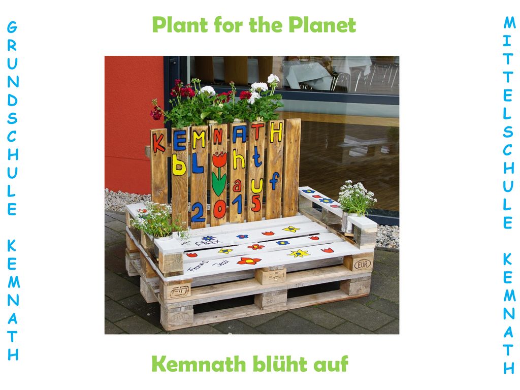 Plant for the Planet Kemnath blüht auf M G I R T U N E D L S S C C H H