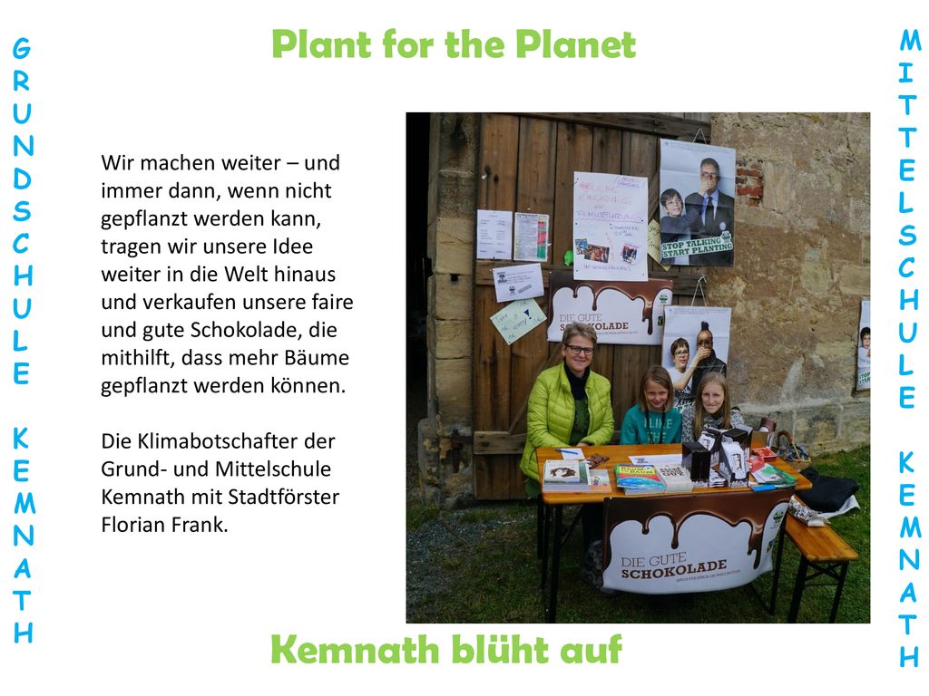 Plant for the Planet Kemnath blüht auf M G I R T U N E D L S S C C H H
