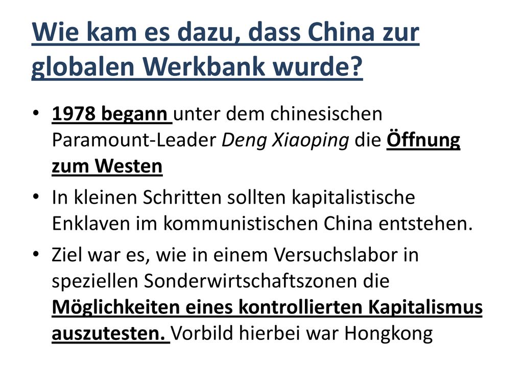 Wie kam es dazu, dass China zur globalen Werkbank wurde