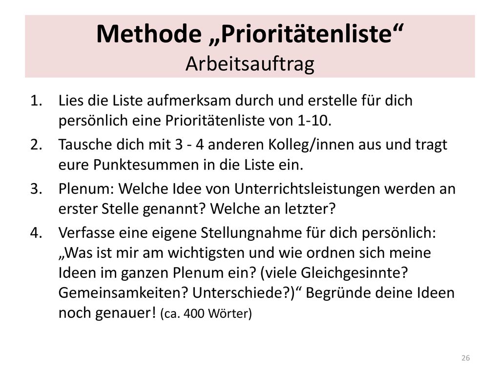 Methode „Prioritätenliste Arbeitsauftrag