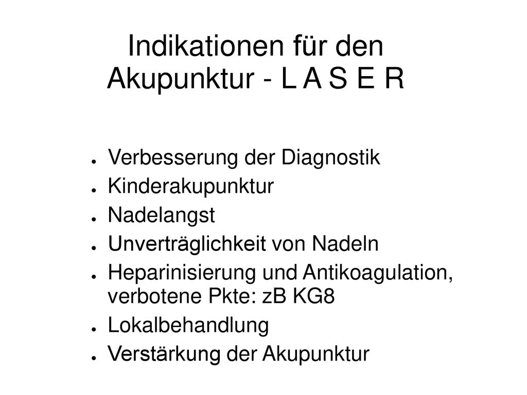 Indikationen für den Akupunktur - L A S E R