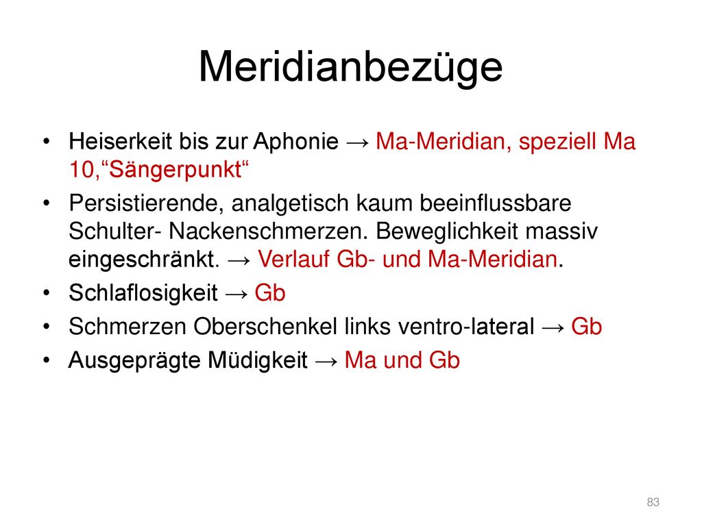 Meridianbezüge Heiserkeit bis zur Aphonie → Ma-Meridian, speziell Ma 10, Sängerpunkt
