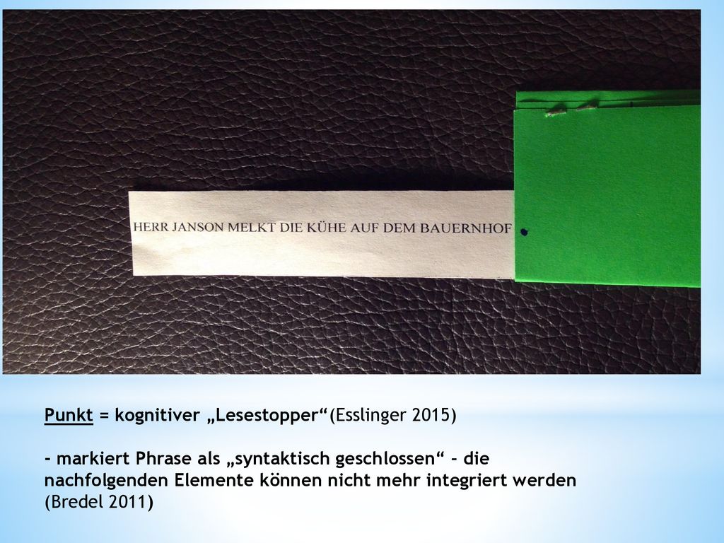 Punkt = kognitiver „Lesestopper (Esslinger 2015)