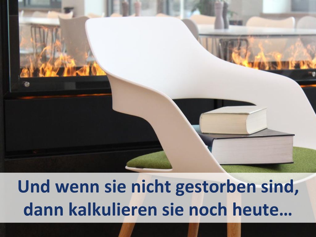Und wenn sie nicht gestorben sind, dann kalkulieren sie noch heute…