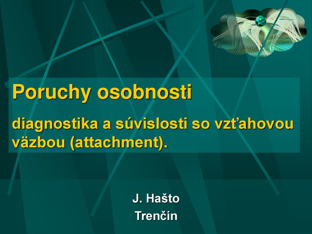 Poruchy osobnosti diagnostika a súvislosti so vzťahovou väzbou (attachment).
