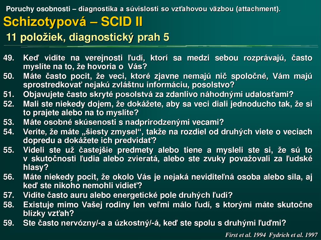 Schizotypová – SCID II 11 položiek, diagnostický prah 5