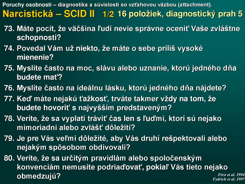 Narcistická – SCID II 1/2 16 položiek, diagnostický prah 5