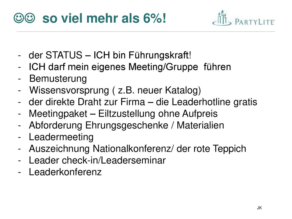  so viel mehr als 6%! der STATUS – ICH bin Führungskraft!