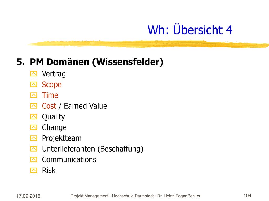 Projekt Management - Hochschule Darmstadt - Dr. Heinz Edgar Becker