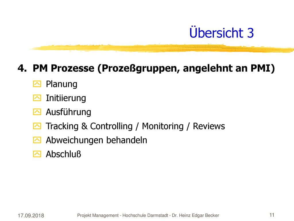 Projekt Management - Hochschule Darmstadt - Dr. Heinz Edgar Becker