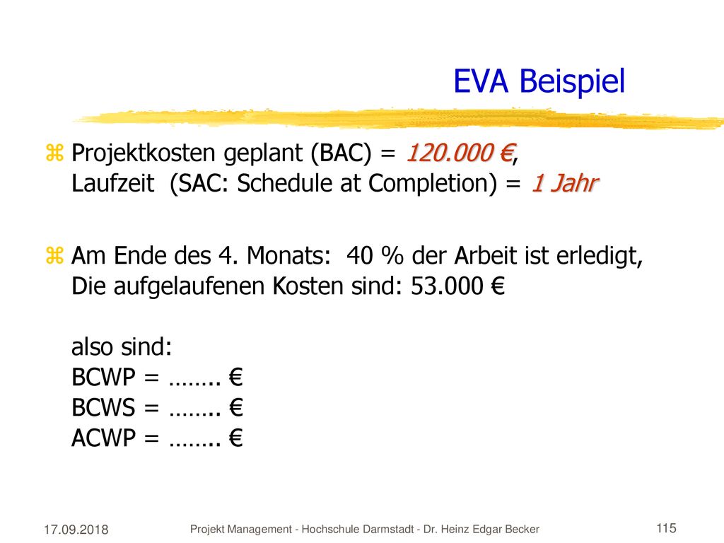 Projekt Management - Hochschule Darmstadt - Dr. Heinz Edgar Becker