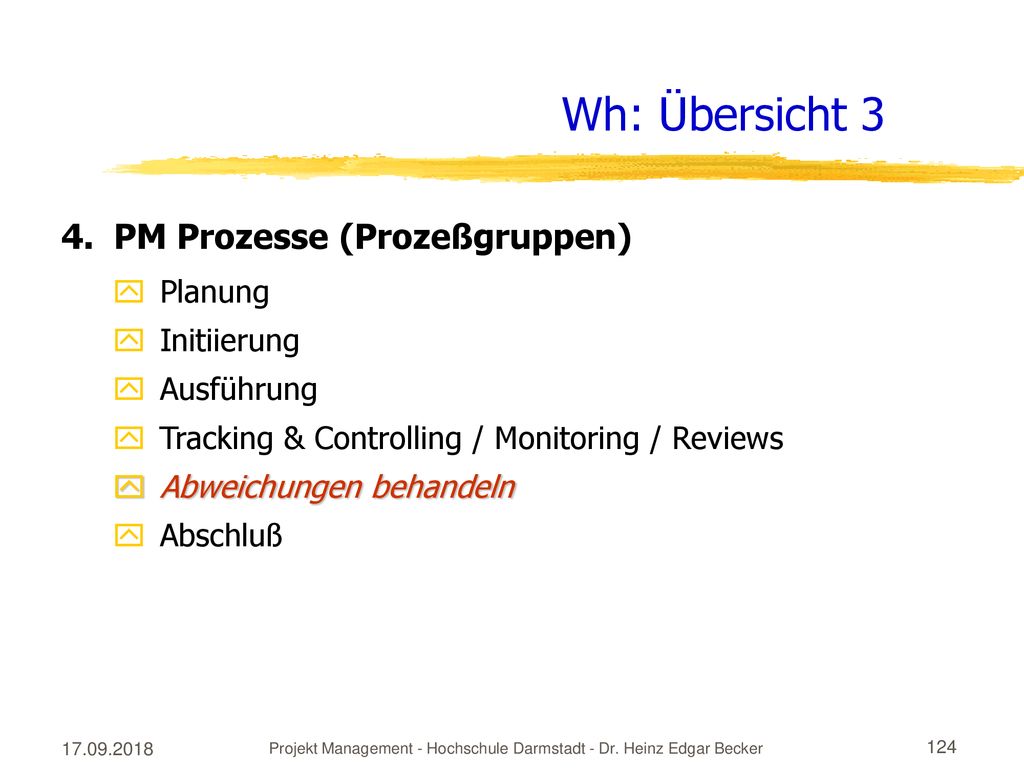 Projekt Management - Hochschule Darmstadt - Dr. Heinz Edgar Becker