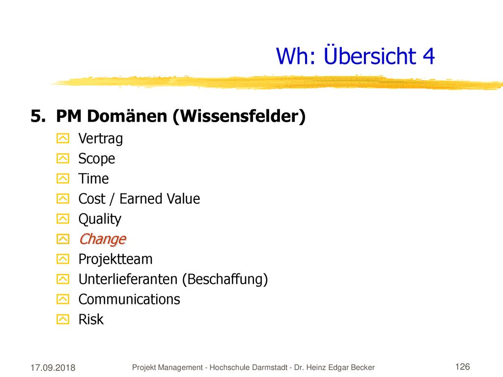 Projekt Management - Hochschule Darmstadt - Dr. Heinz Edgar Becker