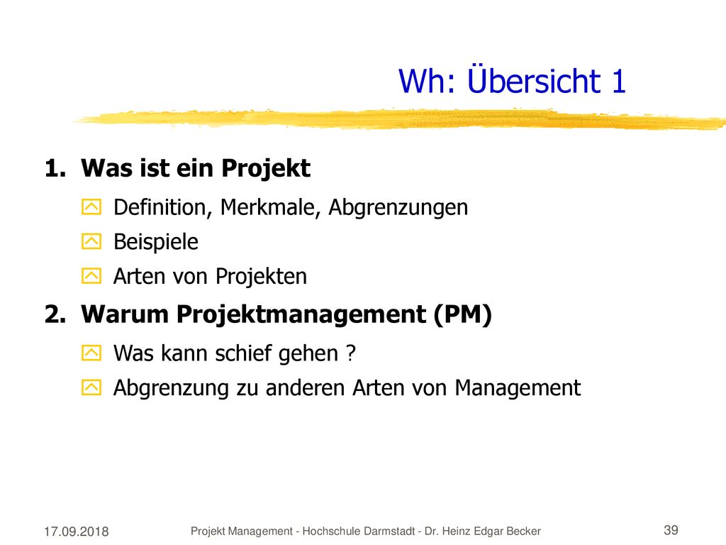 Projekt Management - Hochschule Darmstadt - Dr. Heinz Edgar Becker