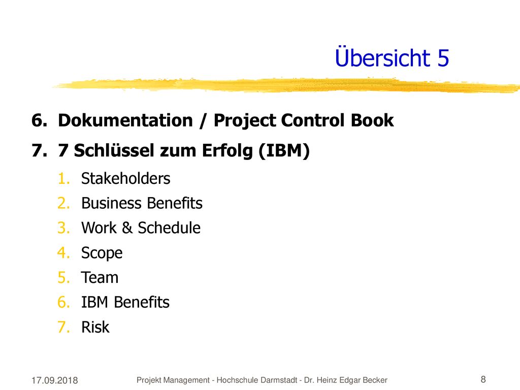 Projekt Management - Hochschule Darmstadt - Dr. Heinz Edgar Becker