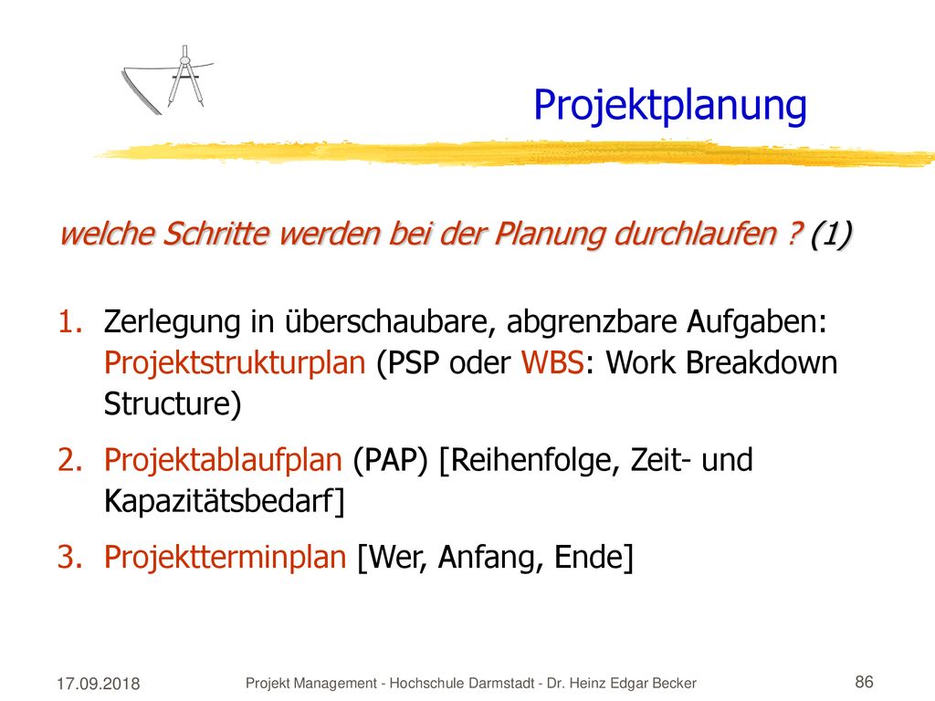 Projekt Management - Hochschule Darmstadt - Dr. Heinz Edgar Becker