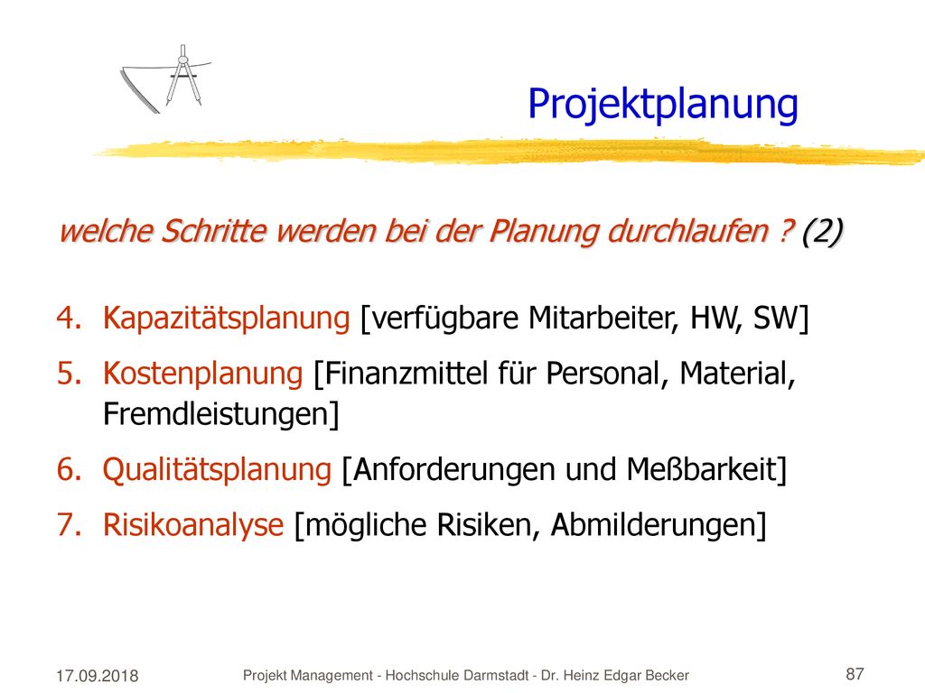 Projekt Management - Hochschule Darmstadt - Dr. Heinz Edgar Becker
