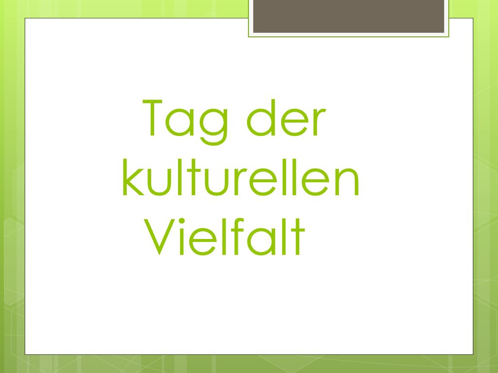 Tag der kulturellen Vielfalt
