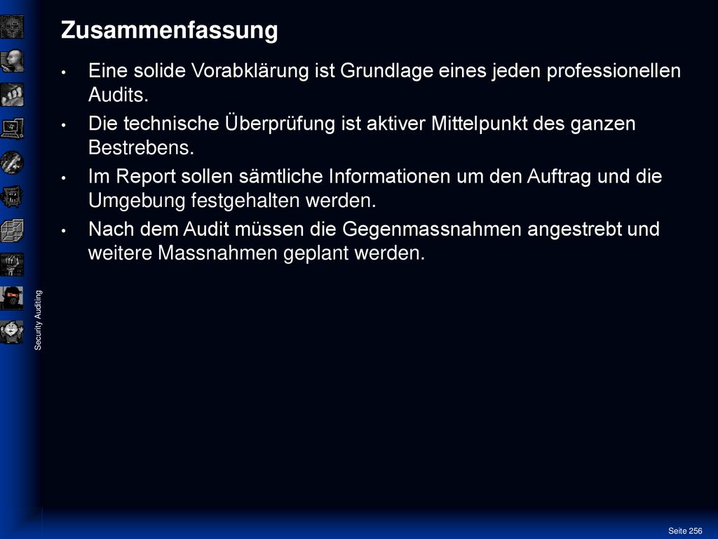 Zusammenfassung Eine solide Vorabklärung ist Grundlage eines jeden professionellen Audits.