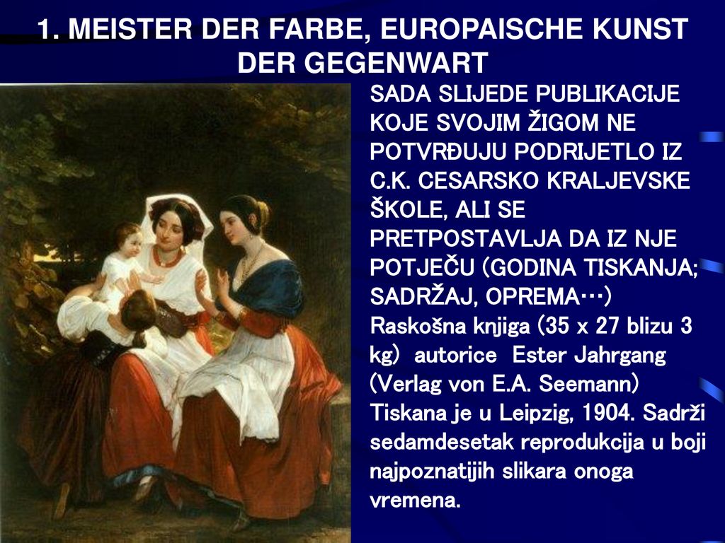 1. MEISTER DER FARBE, EUROPAISCHE KUNST DER GEGENWART